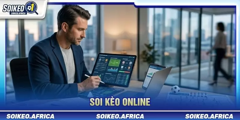 Soi Keo Online: Cách Lọc Dữ Liệu & Biến Động Trước Trận soi keo online